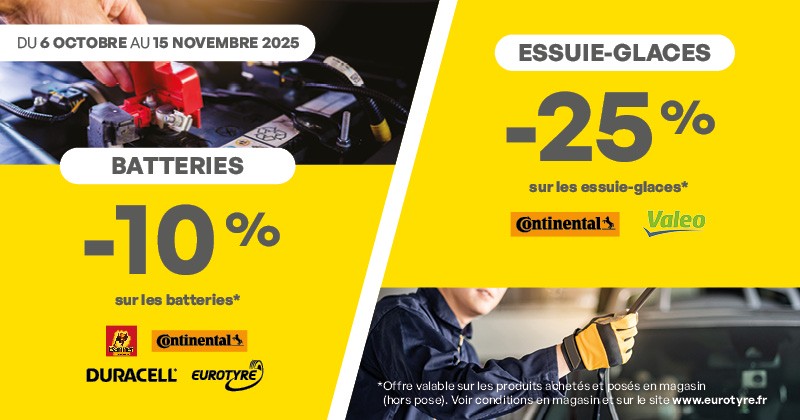 Promo entretien auto : Batteries et Essuie-glaces